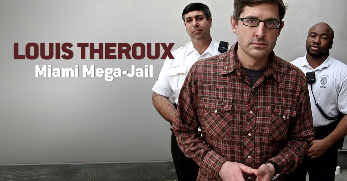 Watch Louis Theroux Miami Mega Jail Series Episodes Online