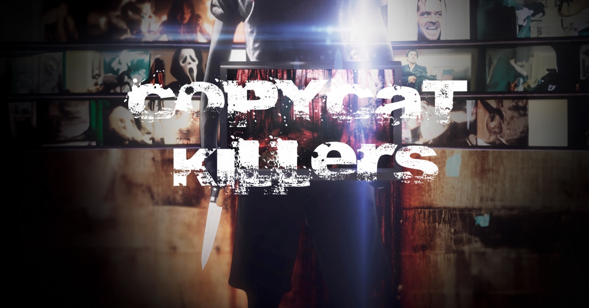 Watch Copycat Killers Series & Episodes Online