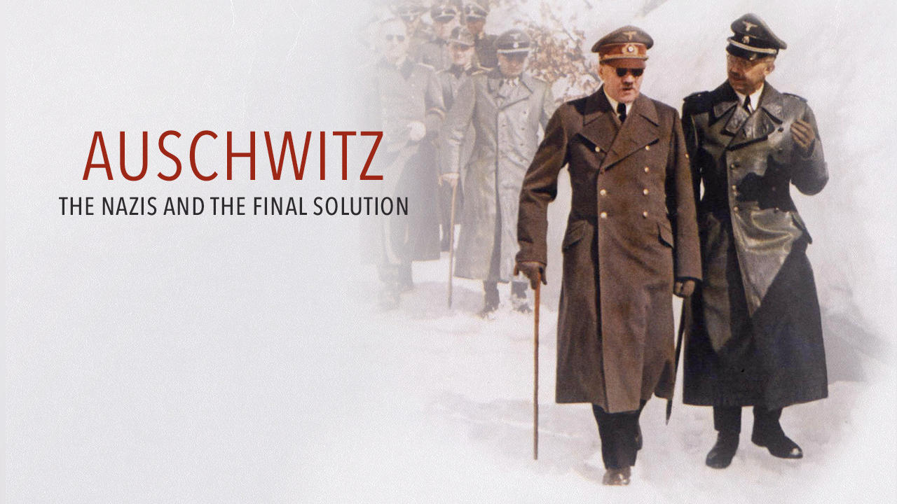 How to watch Auschwitz: The Nazis and the Final Solution - UKTV Play