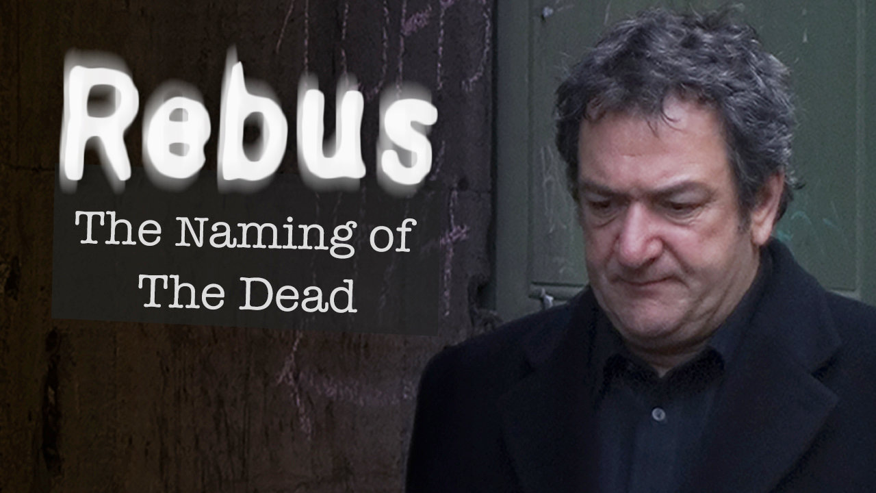 rebus the naming of the dead
