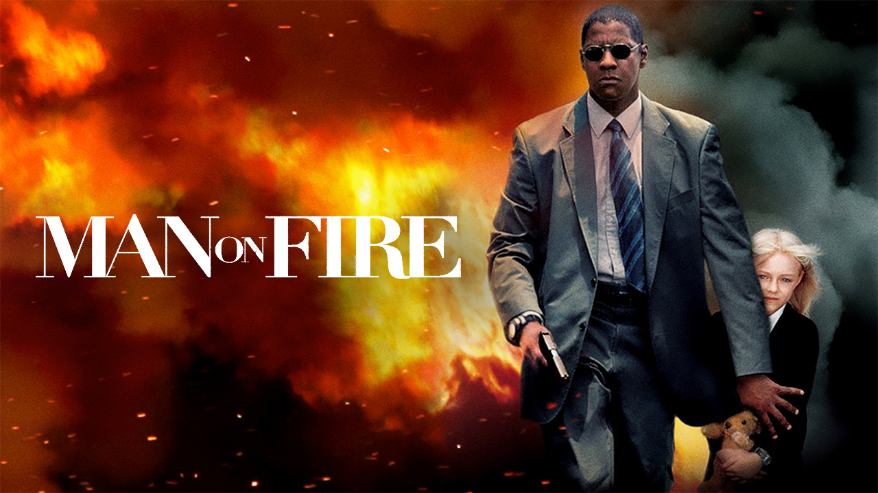 watch man on fire watch man on fire