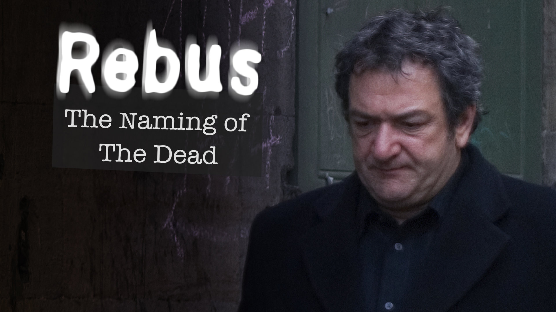 watch-rebus-naming-of-the-dead-series-1-episode-1-online