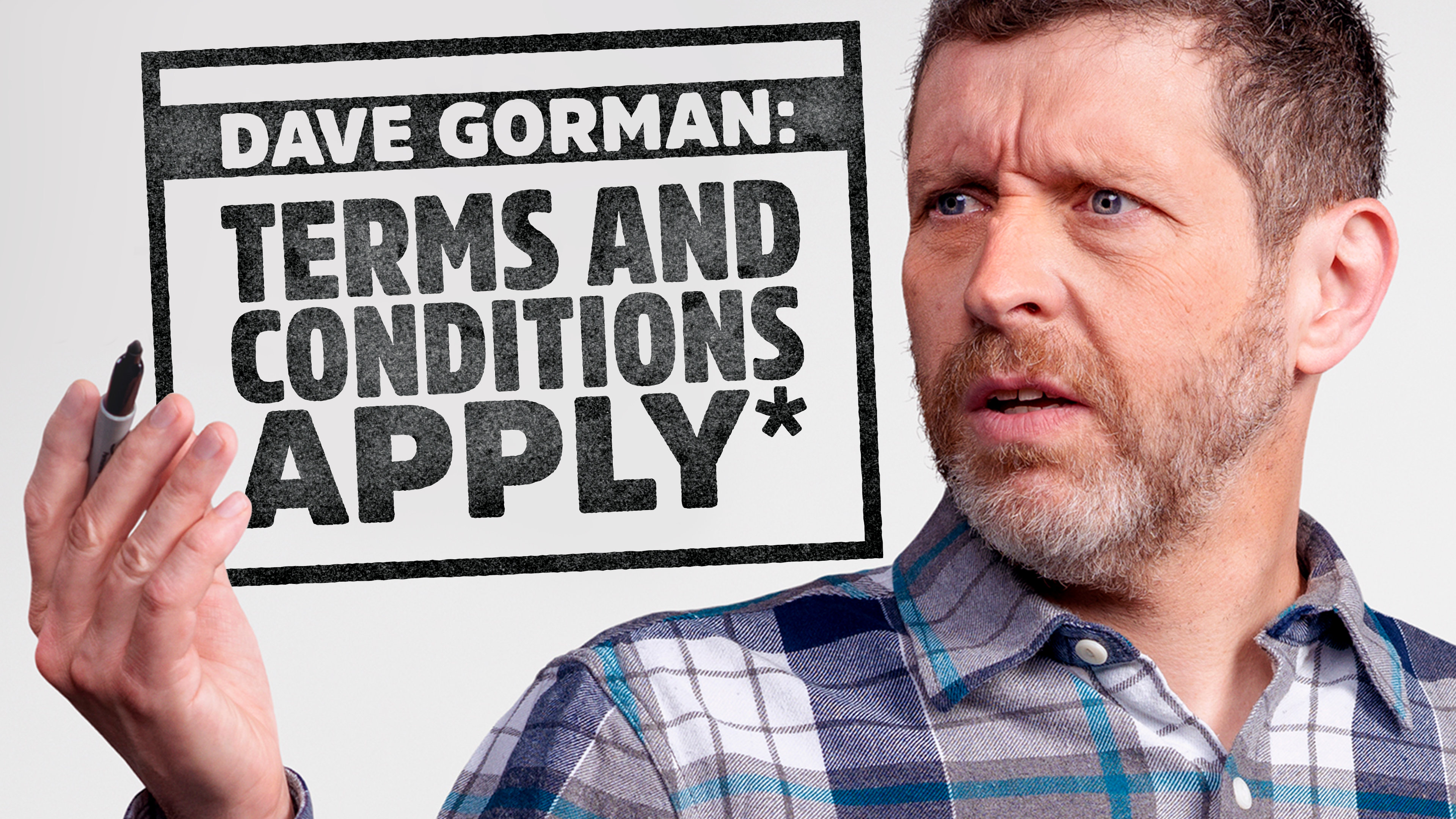 Watch Dave Gorman Terms and Conditions Apply Series 1 Episode 1 Online