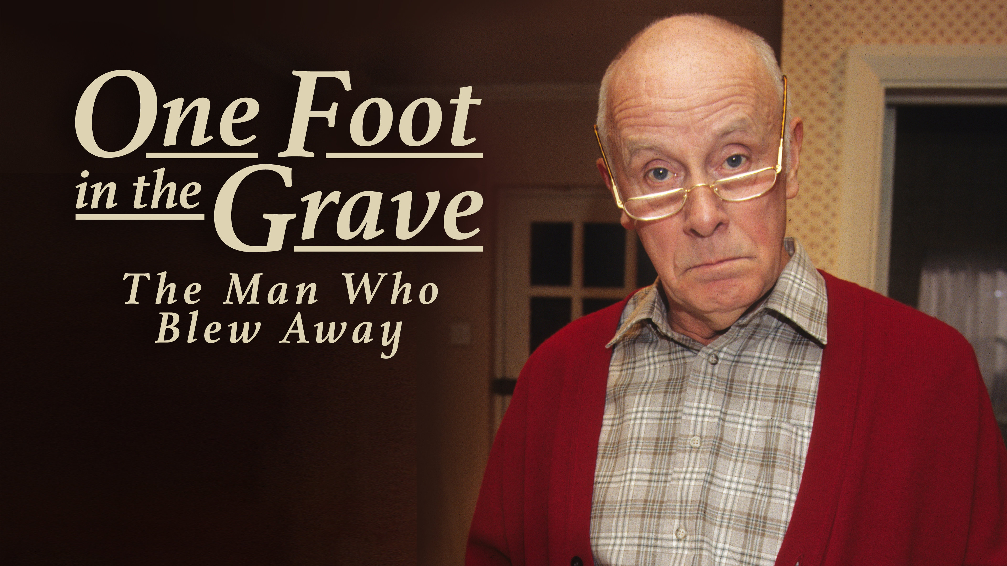 watch-one-foot-in-the-grave-the-man-who-blew-away-series-1-online