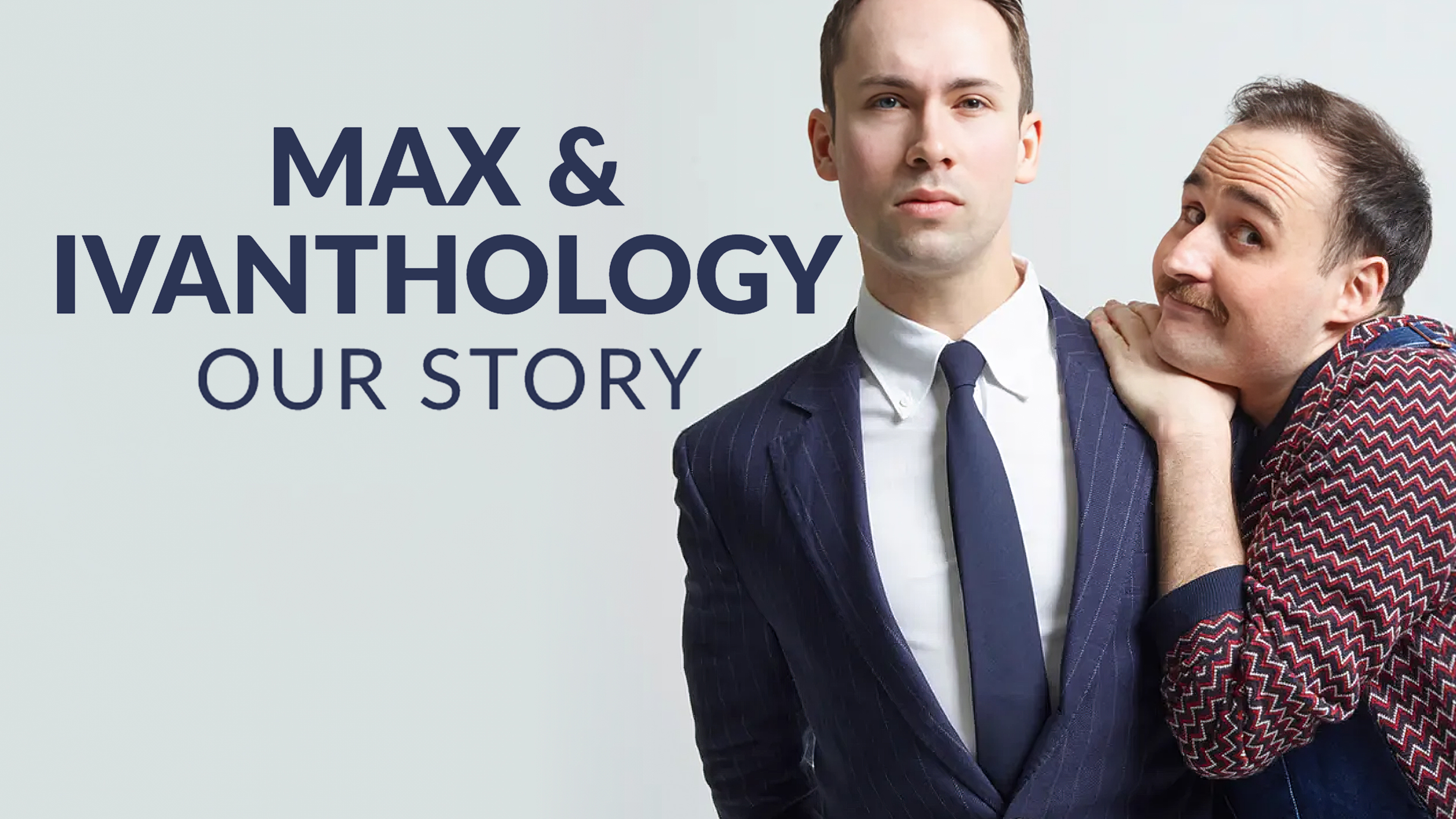 Watch Max & Ivan - Our Story Series 1 Online